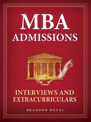 cover image of MBA Admissions: Interviews and Extracurriculars